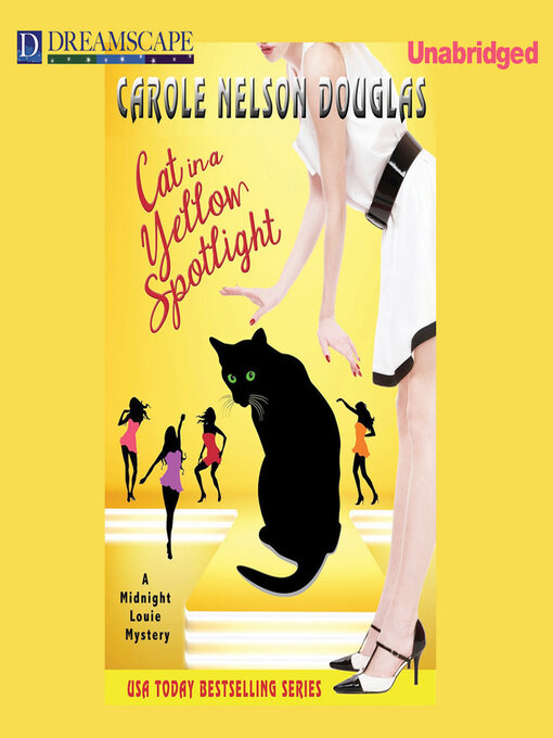 Title details for Cat in a Yellow Spotlight by Carole Nelson Douglas - Available